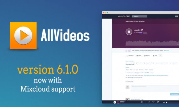AllVideos 6.1.0 now available - adds Mixcloud support